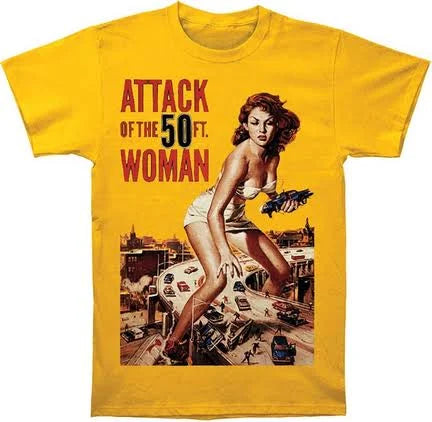 Attack Of The 50 Foot Woman T-Shirt