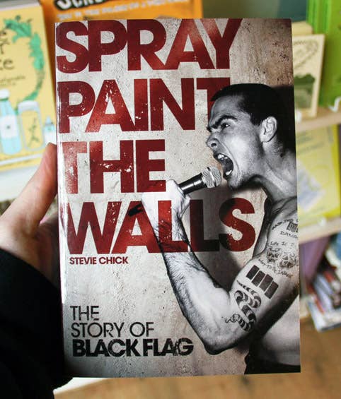 Spray Paint the Walls: The Story of Black Flag