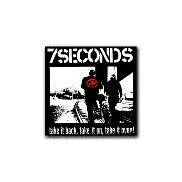 7 Seconds - Take It Back Sticker
