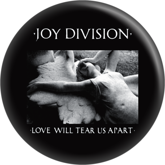 Joy Division - "Love Will..." Pin-on Button - 1.25 Inch