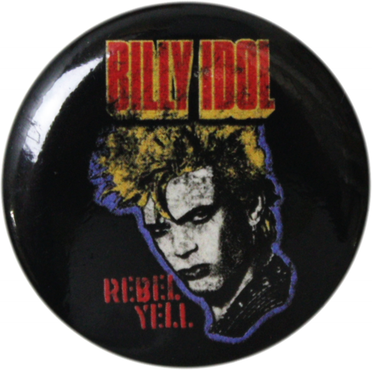 Billy Idol- Rebel Yell Pin-on Button - 1.25 Inch