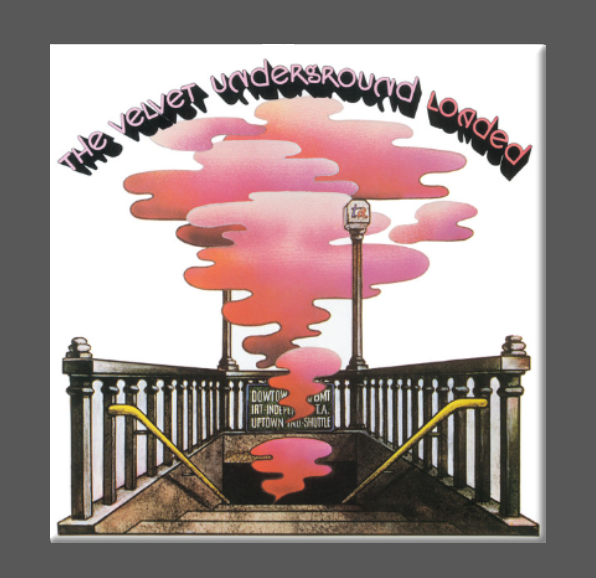VELVET UNDERGROUND, Magnet, Button, LOADED