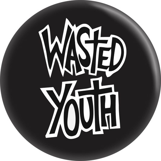 Wasted Youth Pin-on Button - 1 Inch