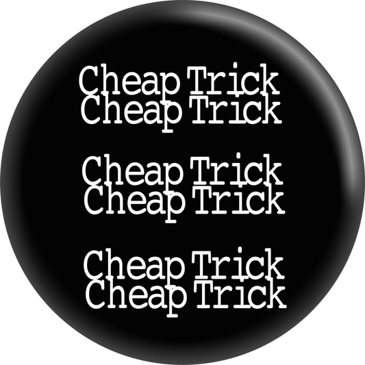 Cheap Trick - White Logo On Black Pin-on Button - 1.5 Inch