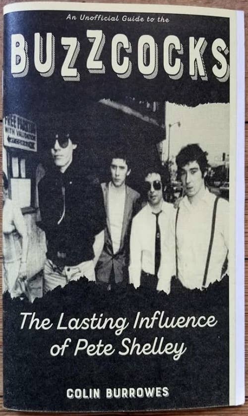 Buzzcocks: The Lasting Influence of Pete Shelley (Zine)
