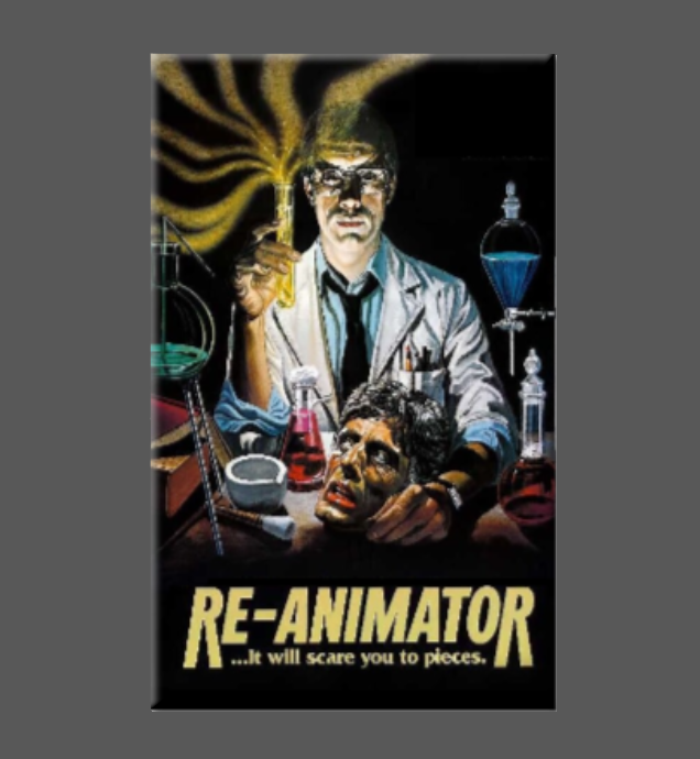 REANIMATOR, Magnet, Button, Mirror, 80's Movie, Horror